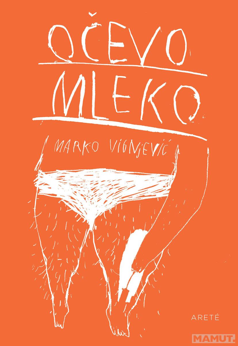 OČEVO MLEKO 
