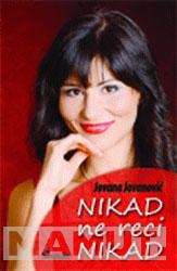 NIKAD NE RECI NIKAD 