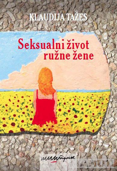 SEKSUALNI ŽIVOT RUŽNE ŽENE 
