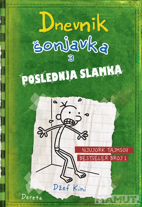 DNEVNIK ŠONJAVKA 3 POSLEDNJA SLAMKA IV izdanje 