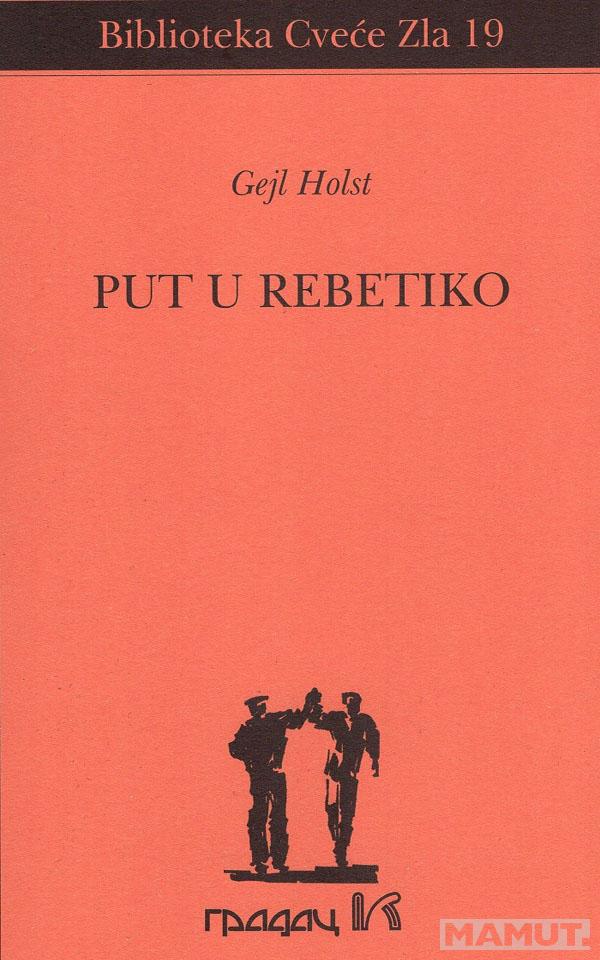 PUT U REBETIKO 