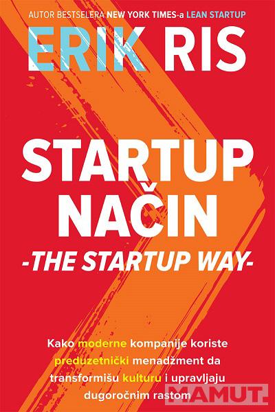 STARTUP NAČIN THE STARTUP WAY 