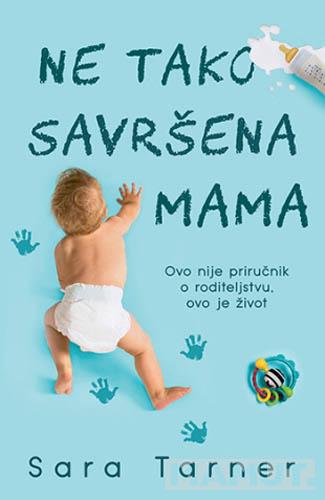 NE TAKO SAVRŠENA MAMA 
