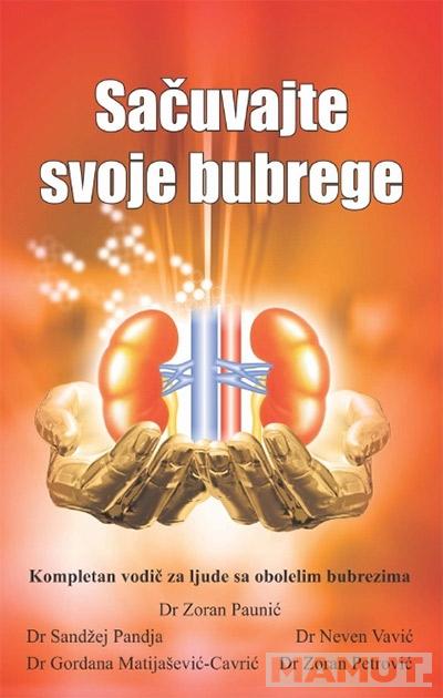 SAČUVAJTE SVOJE BUBREGE 