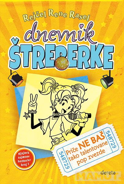 DNEVNIK ŠTREBERKE 3 Priče ne baš talentovane pop zvezde 