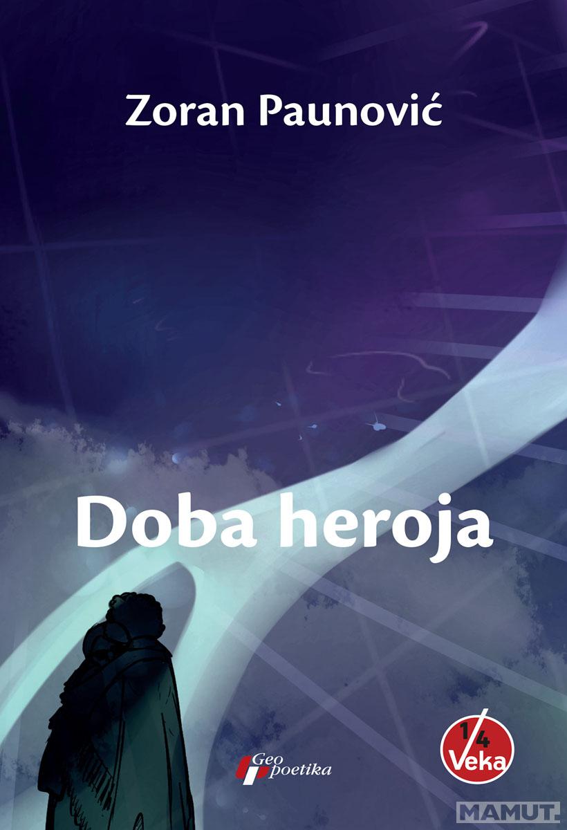 DOBA HEROJA 