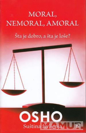 MORAL NEMORAL AMORAL 