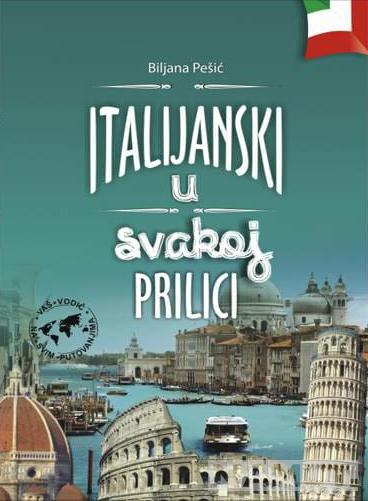 ITALIJANSKI U SVAKOJ PRILICI 