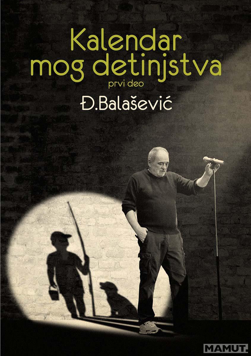 KALENDAR MOG DETINJSTVA I deo 