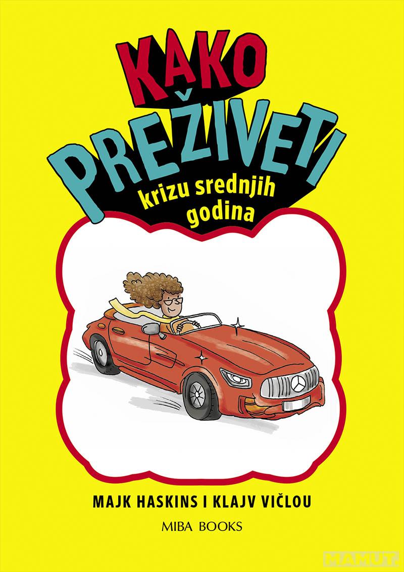 KAKO PREŽIVETI krizu srednjih godina 