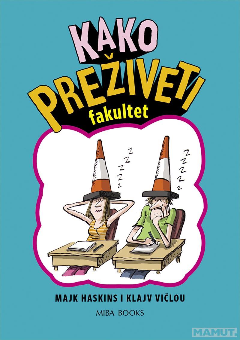 KAKO PREŽIVETI fakultet 