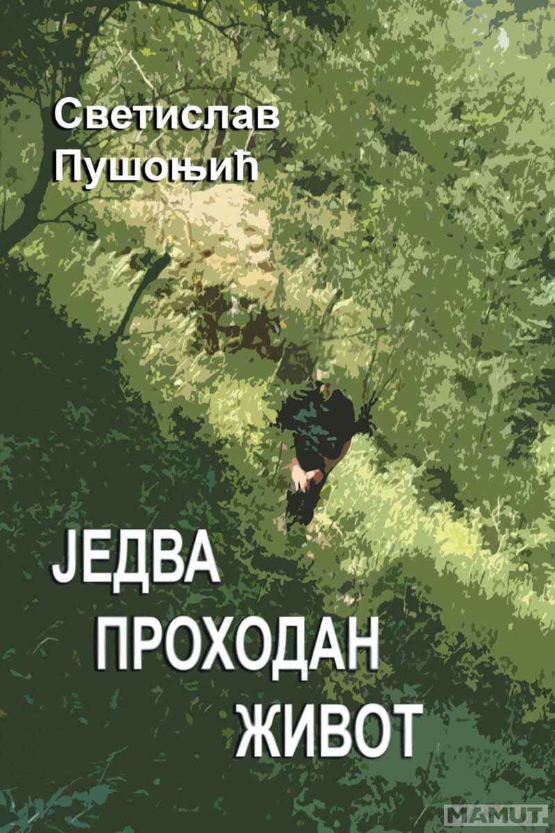 JEDVA PROHODAN ŽIVOT 