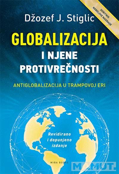 GLOBALIZACIJA I NJENE PROTIVREČNOSTI 