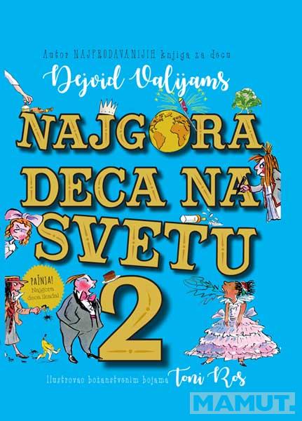 NAJGORA DECA NA SVETU 2 