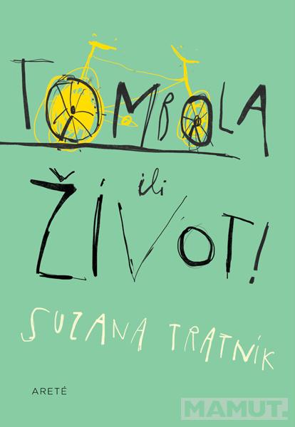 TOMBOLA ILI ŽIVOT 