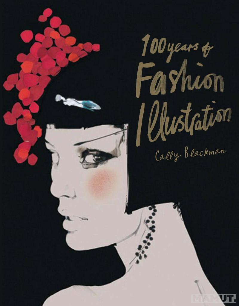 100 YEARS OF FASHION ILLUSTRATION 