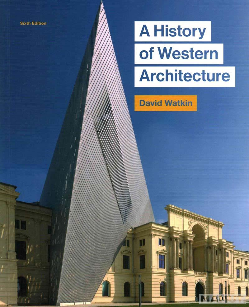 A HISTORY OF WESTERN ARCHITECTURE 
