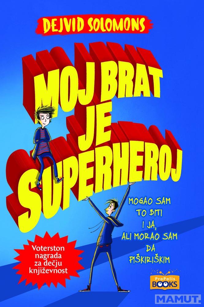 MOJ BRAT JE SUPERHEROJ 