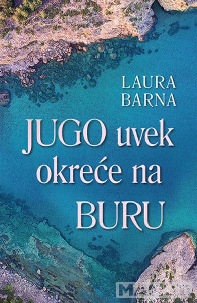 JUGO UVEK OKREĆE NA BURU 