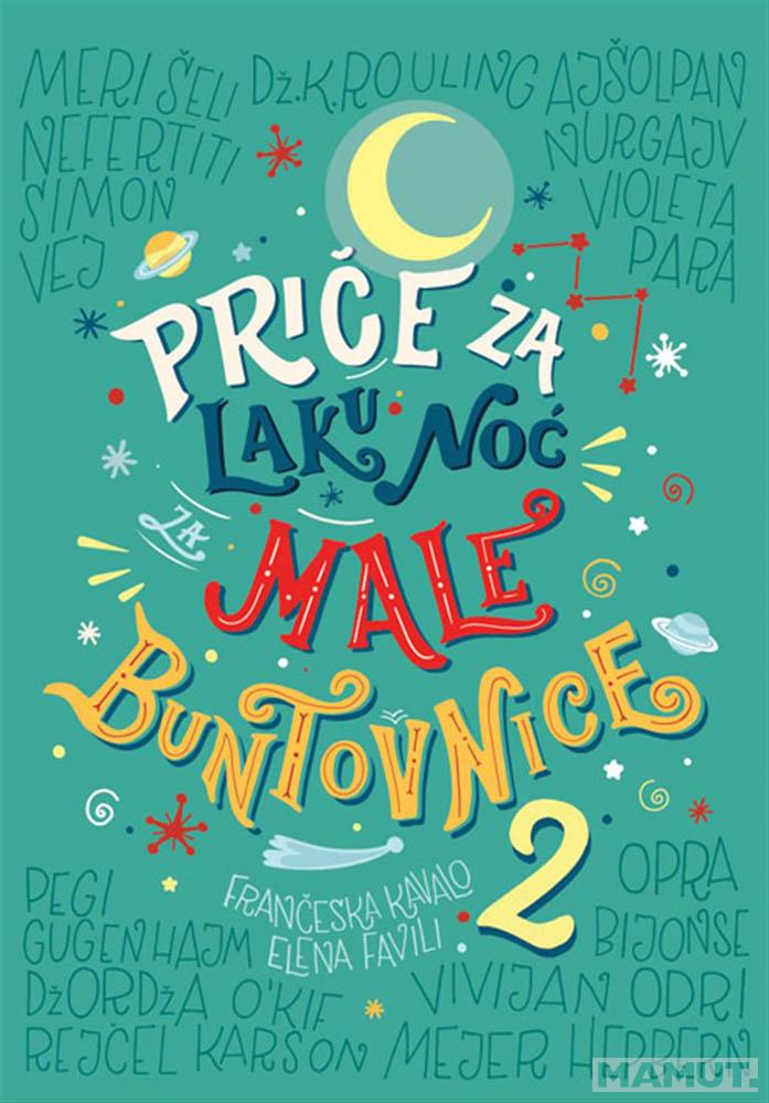 PRIČE ZA LAKU NOĆ ZA MALE BUNTOVNICE 2 