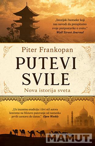 PUTEVI SVILE Nova istorija sveta 