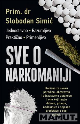 SVE O NARKOMANIJI 