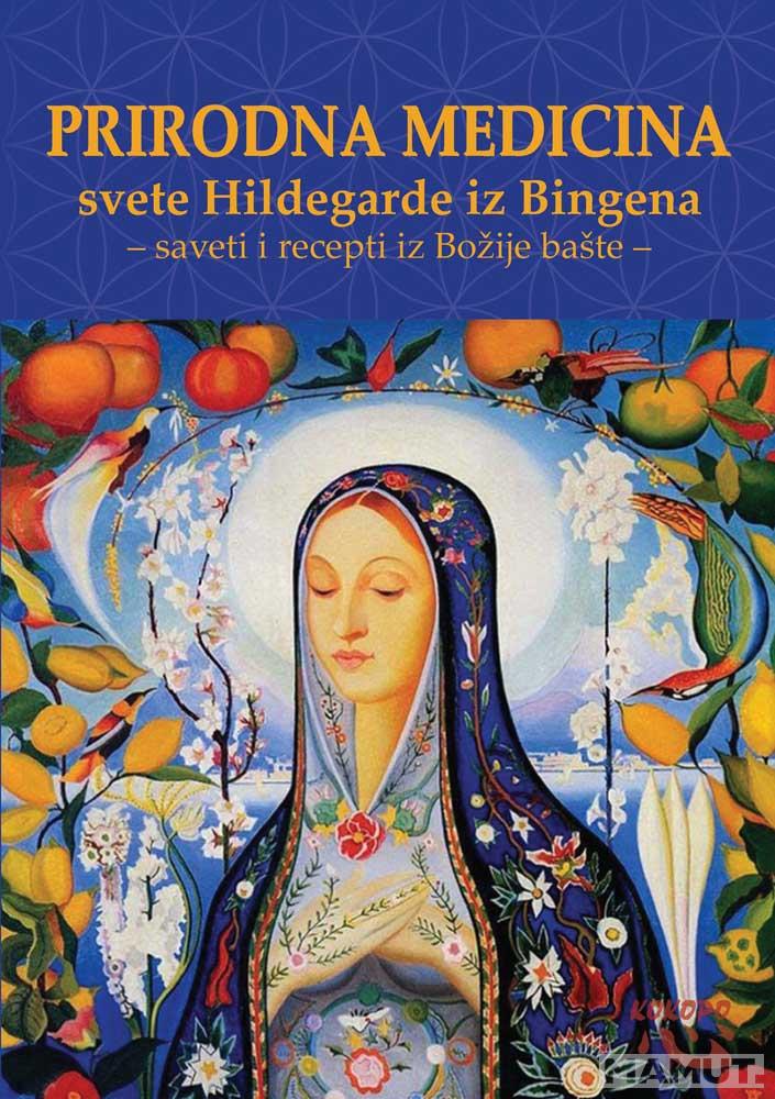 PRIRODNA MEDICINA SVETE HILDEGARDE IZ BINGENA 