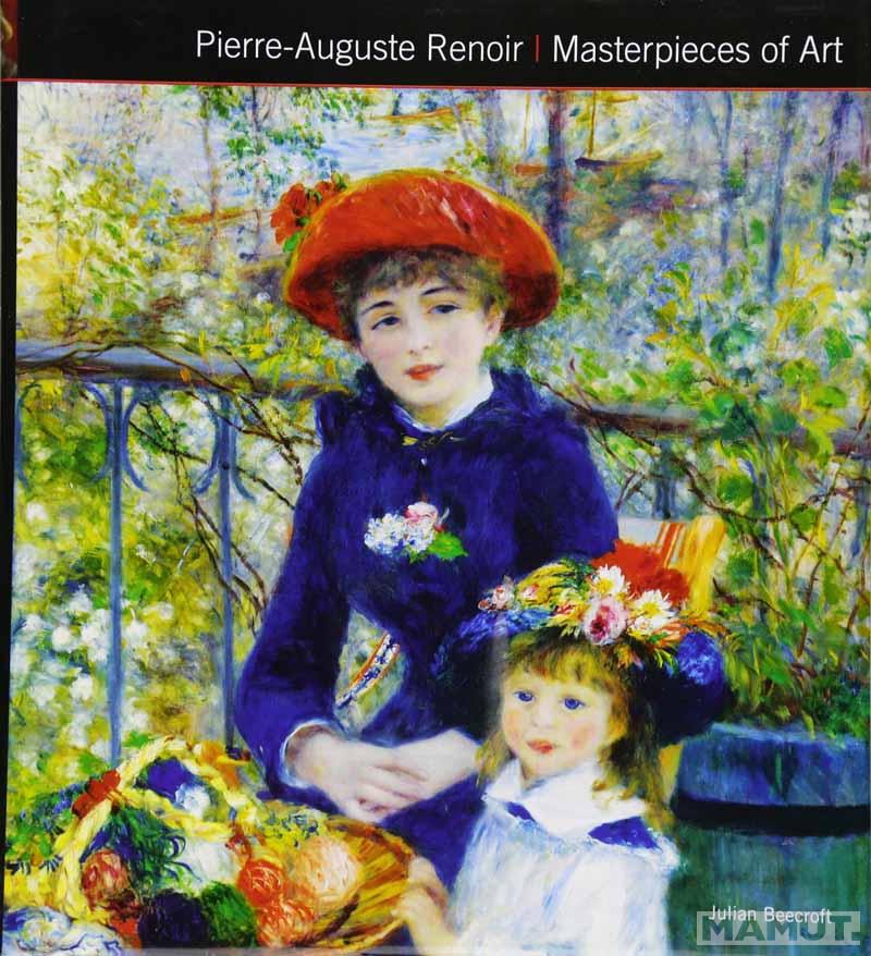 PIERRE AUGUSTE RENOIR MASTERPIECES OF ART 
