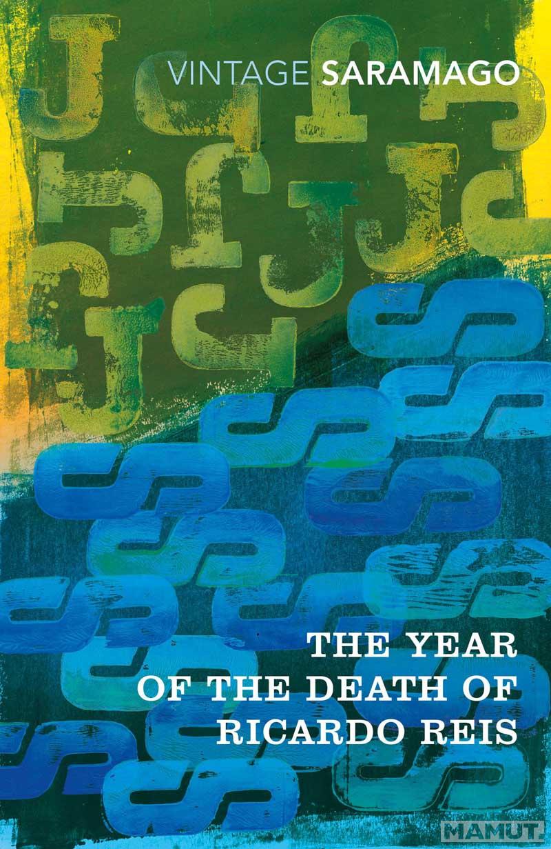 YEAR OF THE DEATH OF RICARDO REIS 