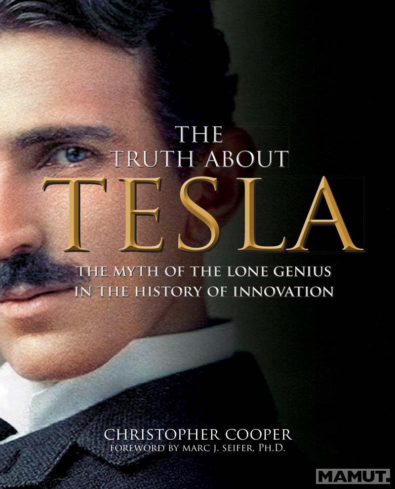 TRUTH ABOUT TESLA 