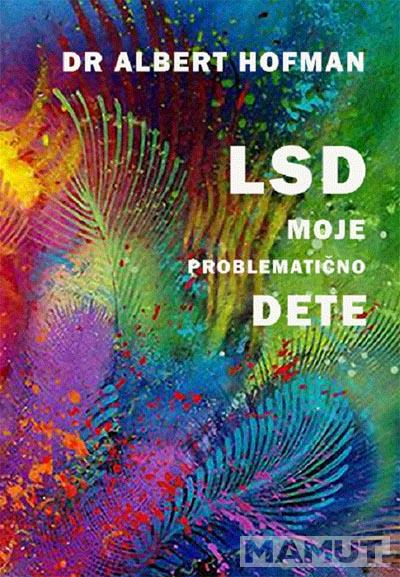 LSD MOJE PROBLEMATIČNO DETE 