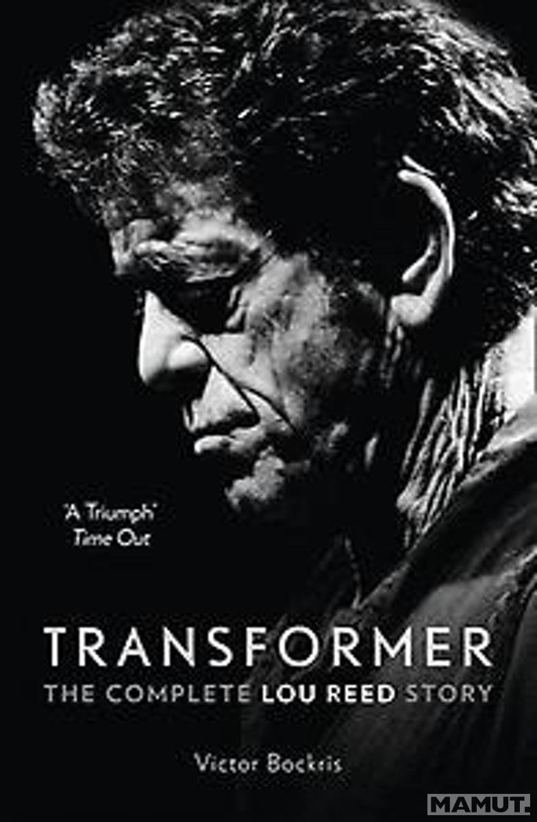 THE COMPLETE LOU REED: TRANSFORMER 