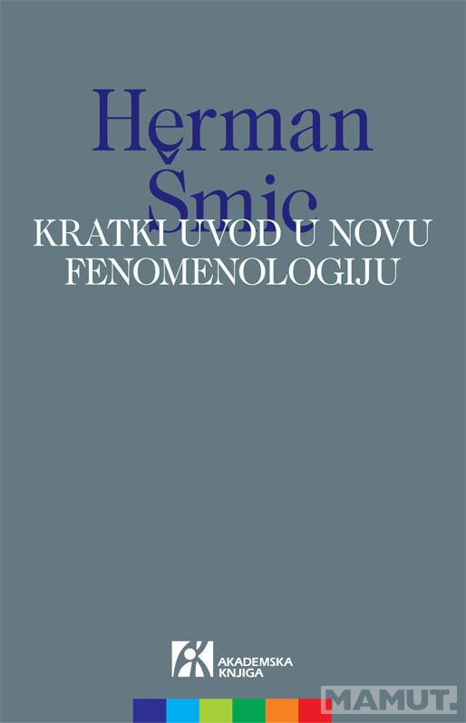KRATKI UVOD U NOVU FENOMENOLOGIJU 