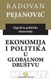 EKONOMIJA I POLITIKA U GLOBALNOM DRUŠTVU 