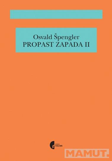 PROPAST ZAPADA Knjiga II 