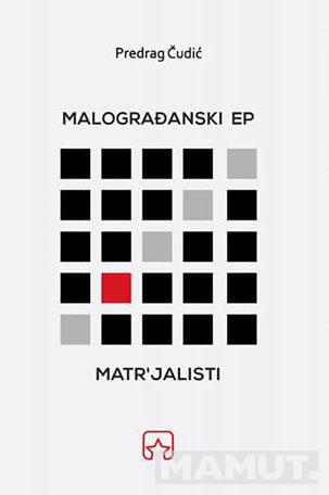 MALOGRAĐANSKI EP MATR'JALISTI 