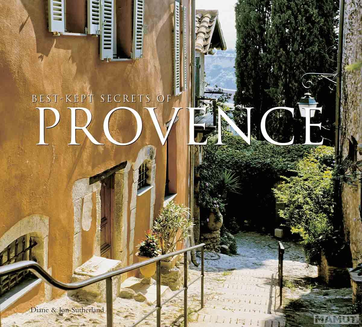 BEST-KEPT SECRETS OF PROVENCE 