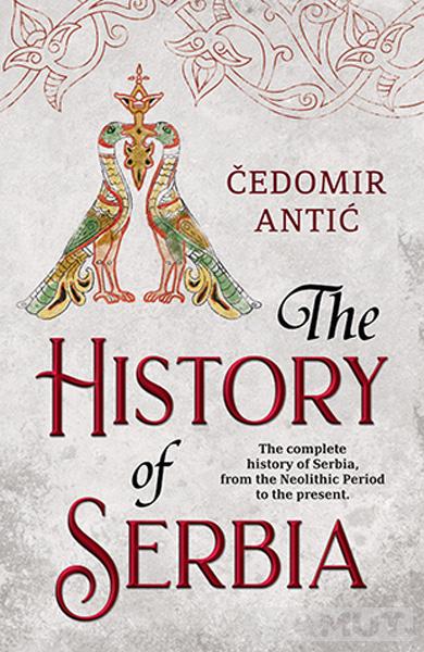 THE HISTORY OF SERBIA 