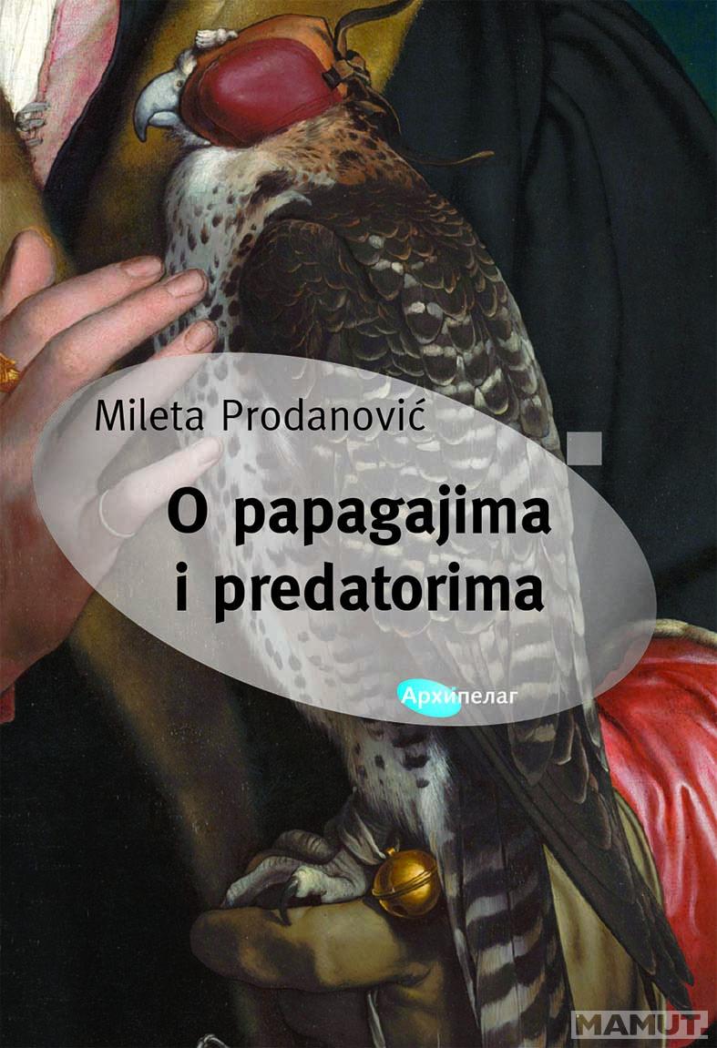 O PAPAGAJIMA I PREDATORIMA 