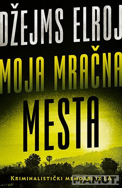 MOJA MRAČNA MESTA 