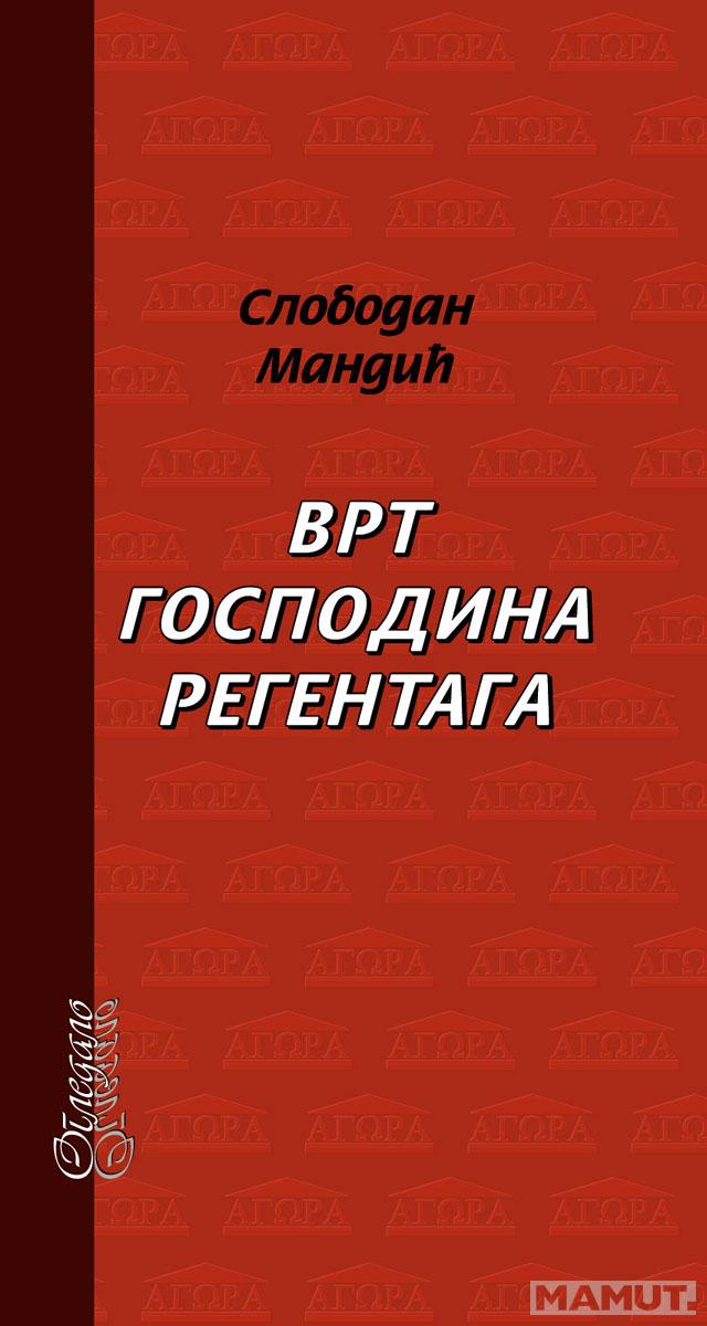 VRT GOSPODINA REGENTAGA 