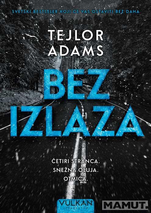 BEZ IZLAZA 