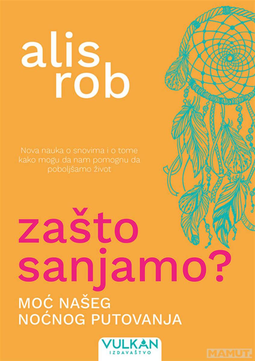 ZAŠTO SANJAMO 