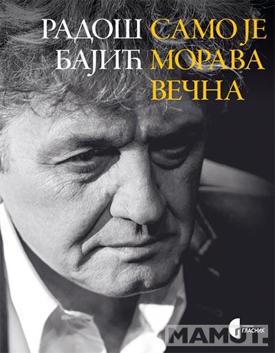 SAMO JE MORAVA VEČNA 