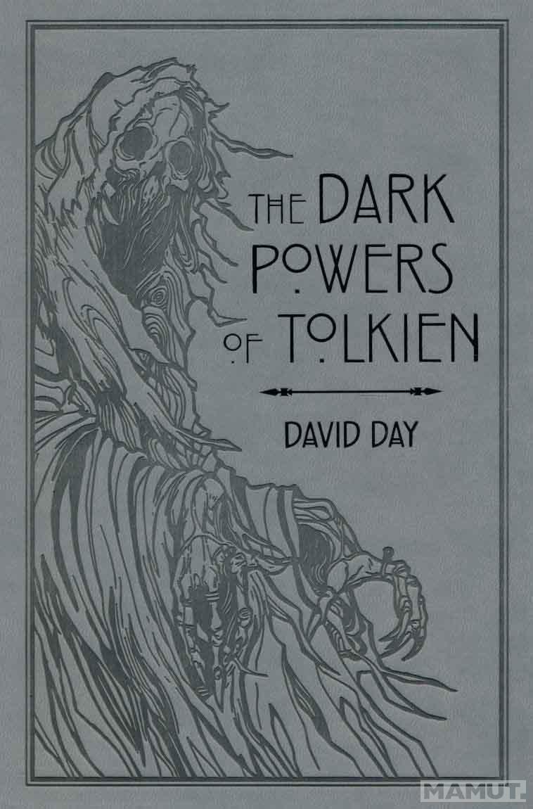 THE DARK POWERS OF TOLKIEN 