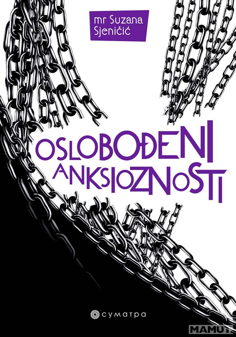 OSLOBOĐENI ANKSIOZNOSTI 