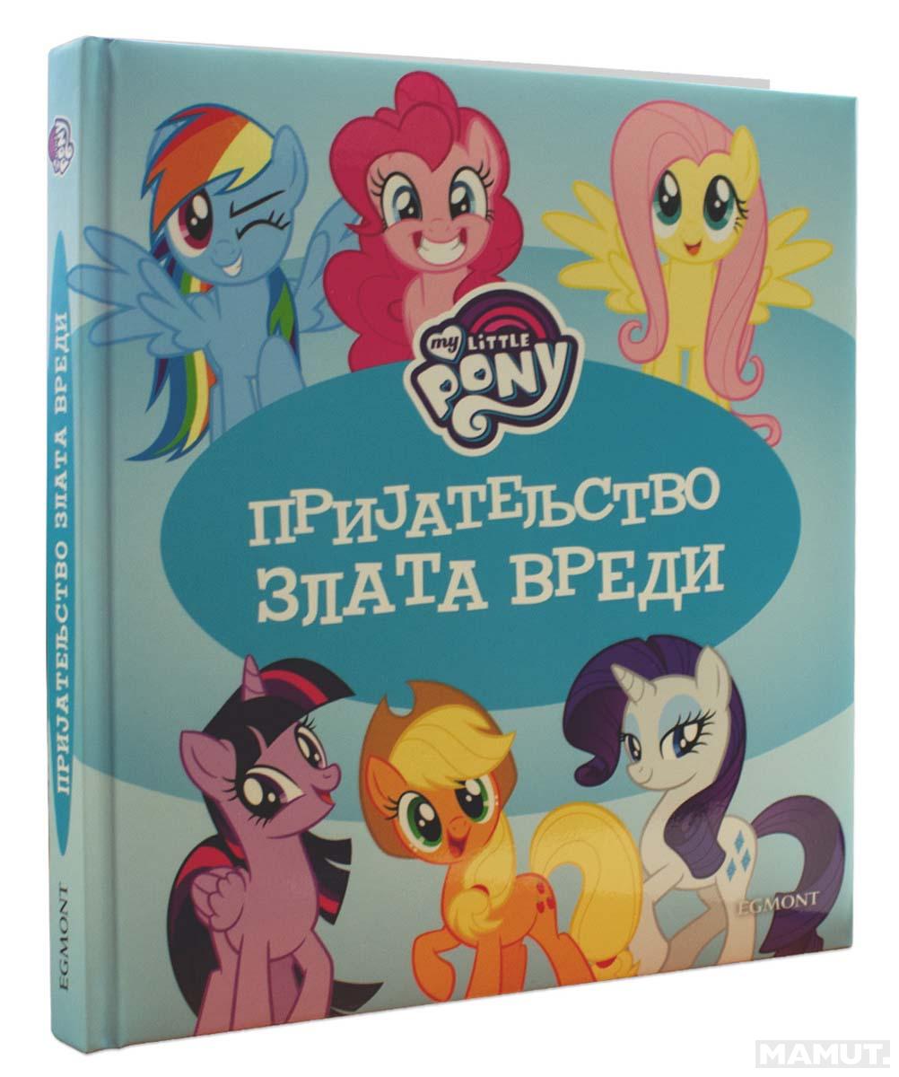 MOJ MALI PONI Prijateljstvo zlata vredi 