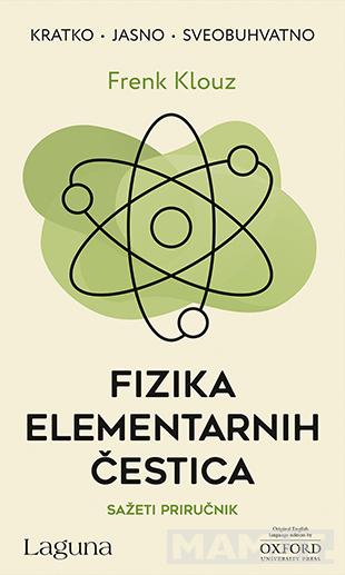 FIZIKA ELEMENTARNIH ČESTICA 