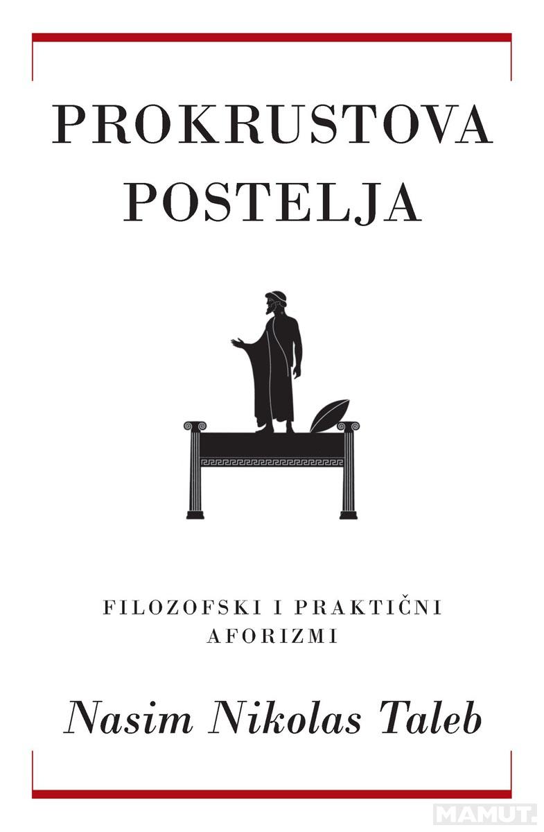 PROKRUSTOVA POSTELJA Filozofski I praktični aforizmi 