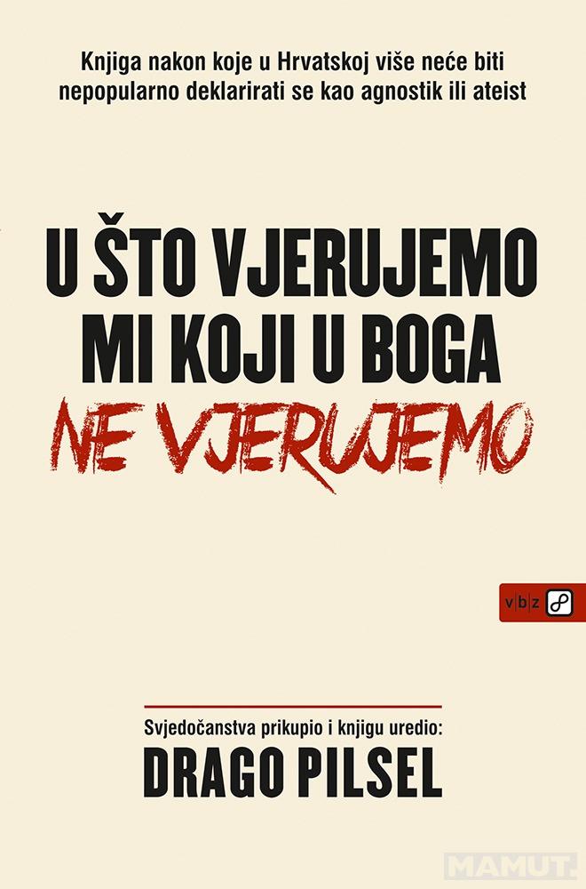 U ŠTO VJERUJEMO MI KOJI U BOGA NE VERUJEMO 